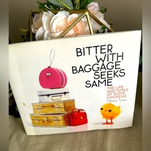 Bitter With Baggage Seeks Same Hardcover